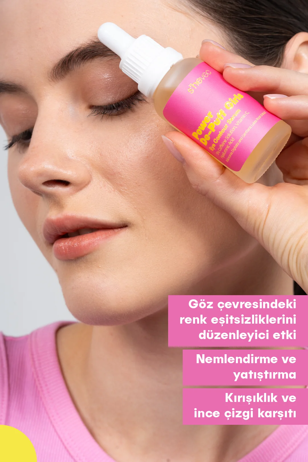 She Vec, Power De-Puff Girls, Göz Altı Torbalanma, Morluk ve Koyu Halka Karşıtı Kafein 5%, Göz Çevresi Serumu - 30 ml