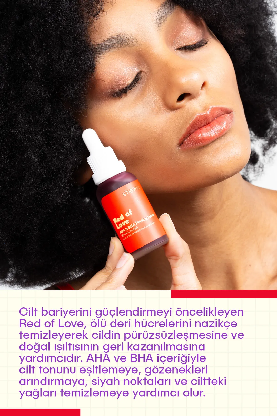 She Vec, Red Of Love, Cilt Tonu Eşitleyici, Canlandırıcı, Kırmızı Peeling, Serum - 30 ml
